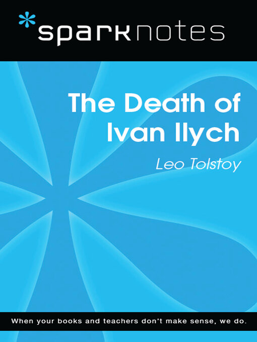 Title details for The Death of Ivan Ilych (SparkNotes Literature Guide) by SparkNotes - Available